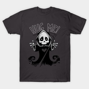 Hug Me Reaper (White Text) T-Shirt